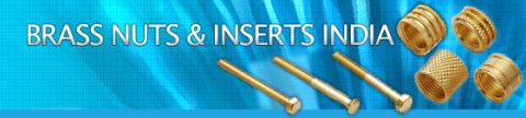 Brass nuts and Brass Inserts India