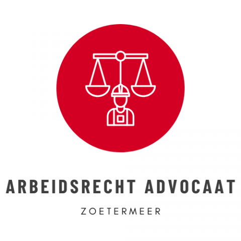 Arbeidsrecht Advocaat Zoetermeer