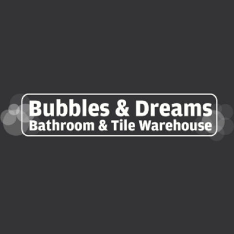 Bubbles & Dreams Bathroom and Tile Warehouse