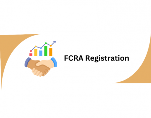 FCRA Registration: Confirming Transparency and Accountability in Foreign Donations