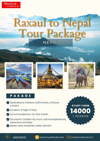 Raxaul to Nepal Tour Package