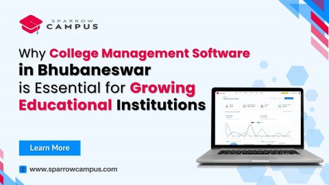 Why College Management Software in Bhubaneswar is Essential for Growing Educational Institutions.