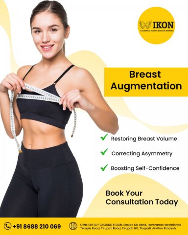 Breast Augmentation Surgery in Tirupati | Ikon Hospital