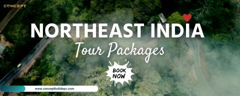 North East India Tour Packages