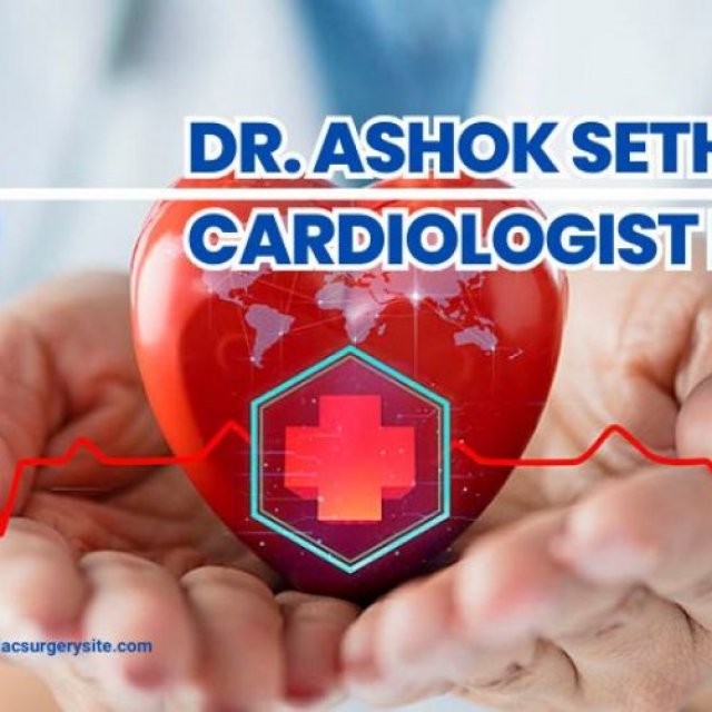 Dr. Ashok seth Top cardiologist in India