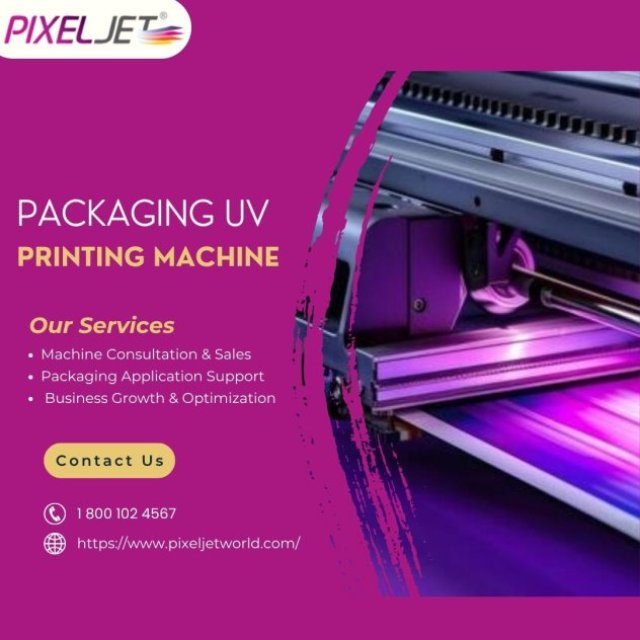 Top Packaging UV Printing Machine | Powerful Solutions by Pixeljetworld