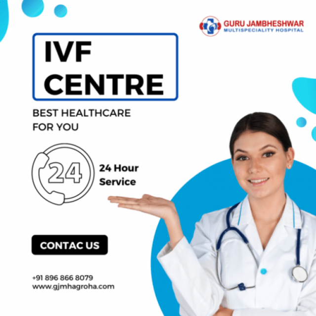 IVF Centres in Agroha with State-of-the-Art Technology