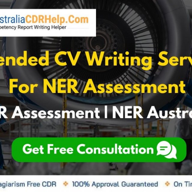 Expanded CV Writing Services for NER Assessment @ AustraliaCDRHelp.Com