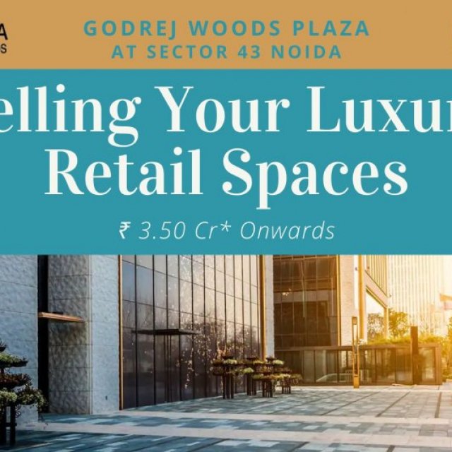 Godrej Woods Plaza Sector 43, Noida