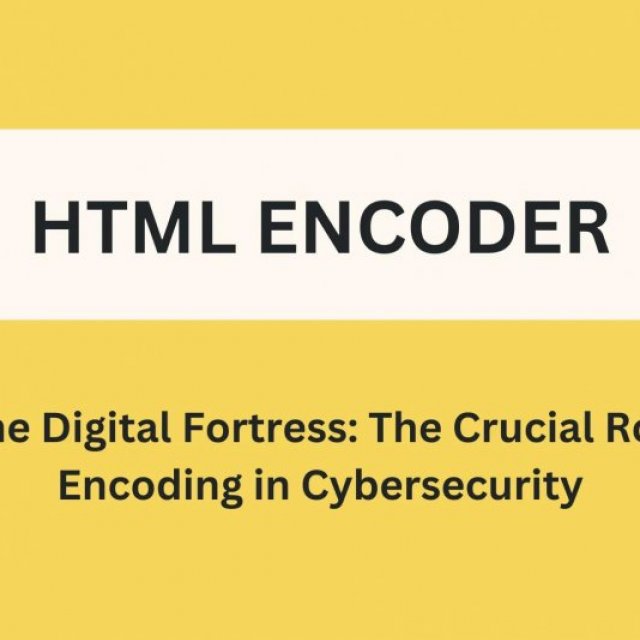 Shielding the Digital Fortress: The Crucial Role of HTML Encoding in Cybersecurity