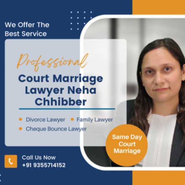 Neha Chhibber | Court marriage lawyer in Delhi / Best Divorce lawyer in Delhi