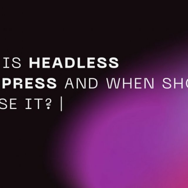 What is Headless WordPress and When Should You Use It? | Island Wizards