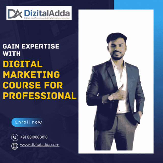 Gain Expertise with Digital marketing course for professional  Enroll Now!