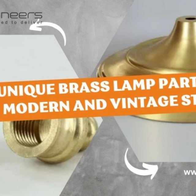 Unique Brass Lamp Parts for Modern and Vintage Styles