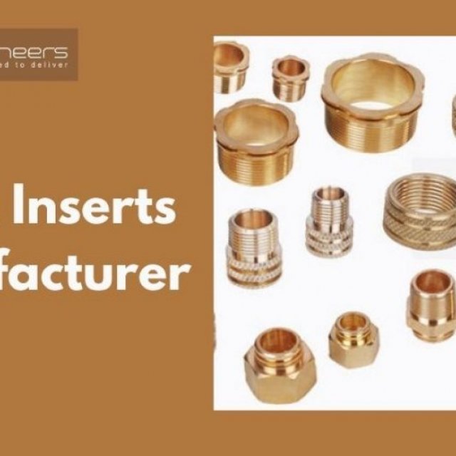 Understanding the Role of a Brass Inserts Manufacturer in Precision Engineering