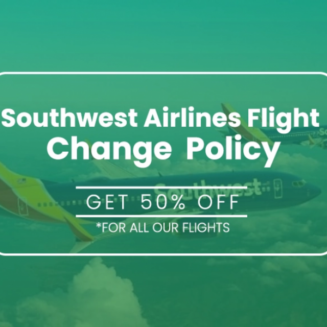 Southwest Airlines Flight Change Policy