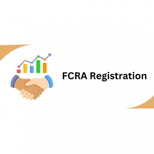 FCRA Registration: Confirming Transparency and Accountability in Foreign Donations