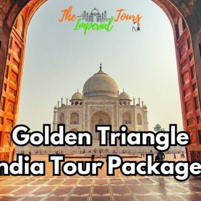 Discover the Magic of India with Golden Triangle India Tour Packages