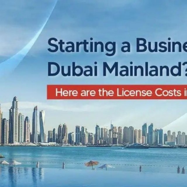 Dubai Mainland License Cost Guide 2025