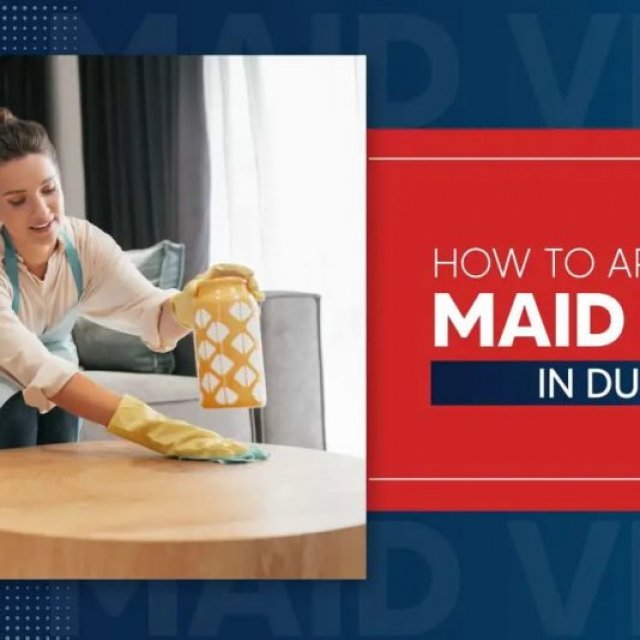 How to Apply a Maid Visa in Dubai