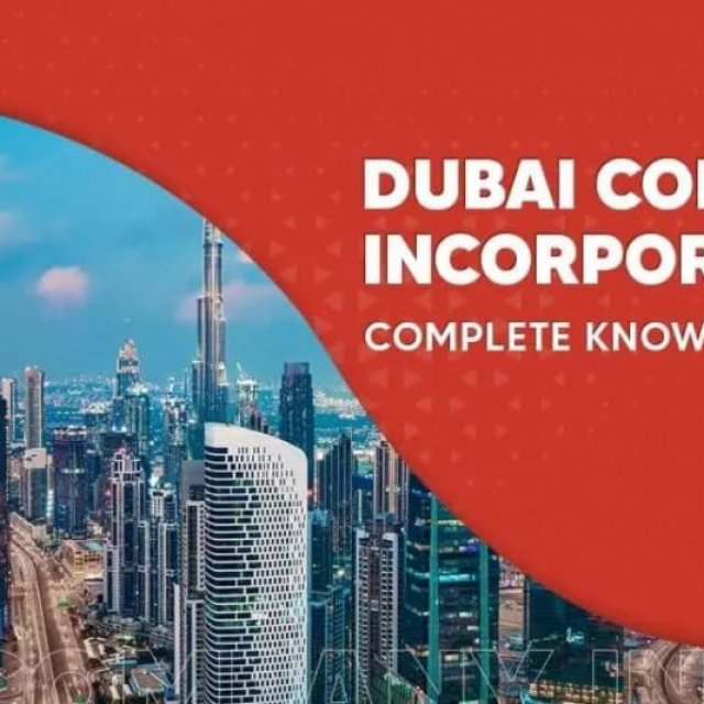 Dubai Company Incorporation - A Detailed Guide