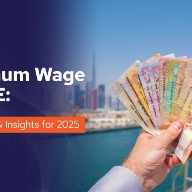 Minimum Wage in UAE? What you need to know in 2025