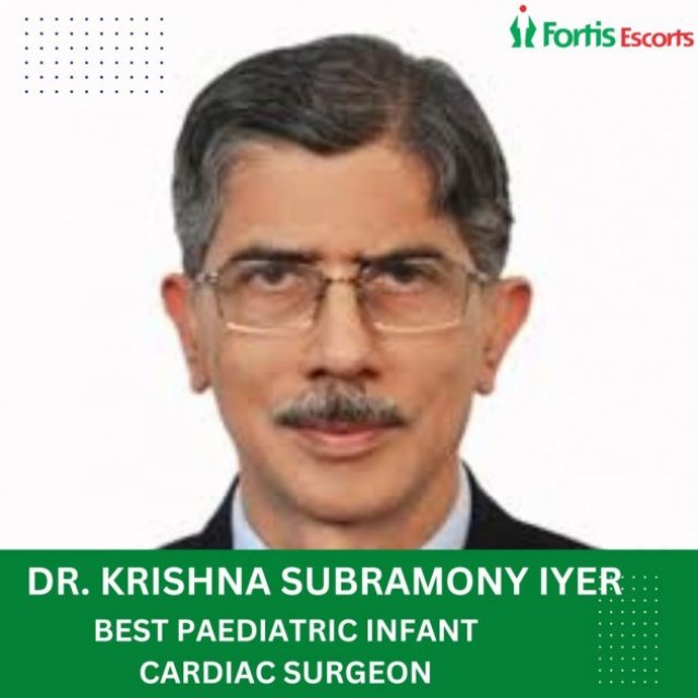 Dr. K S Iyer Paediatric Cardiac Surgeon in Fortis Delhi