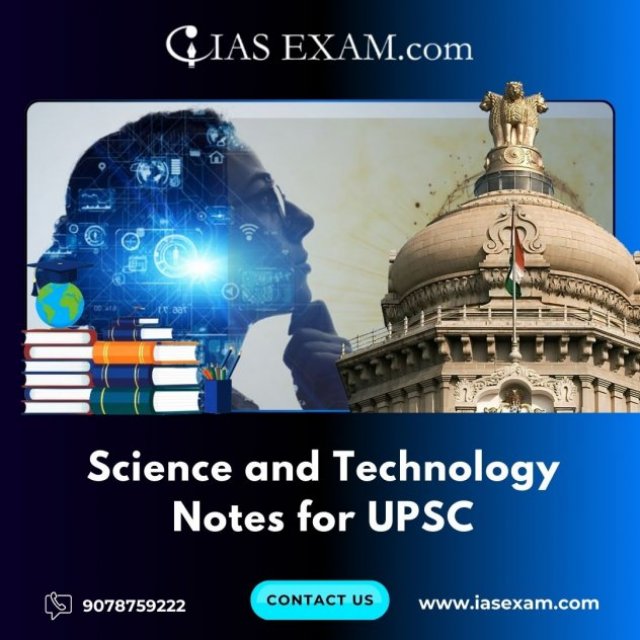 Master UPSC Prep with the Best Science and Technology Notes - Download Now!