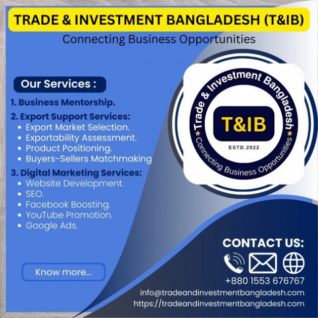 Trade & Investment Bangladesh (T&IB)