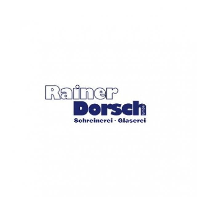Rainer Dorsch GmbH - Schreinerei und Glaserei
