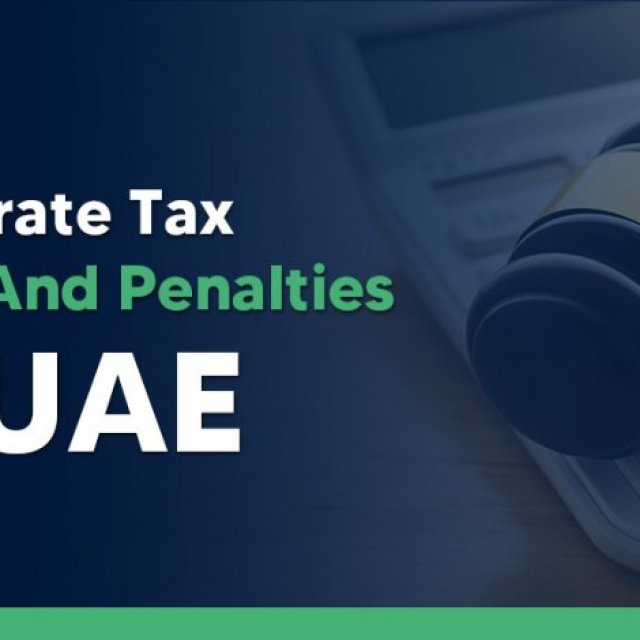 Corporate Tax Fines and Penalties in UAE