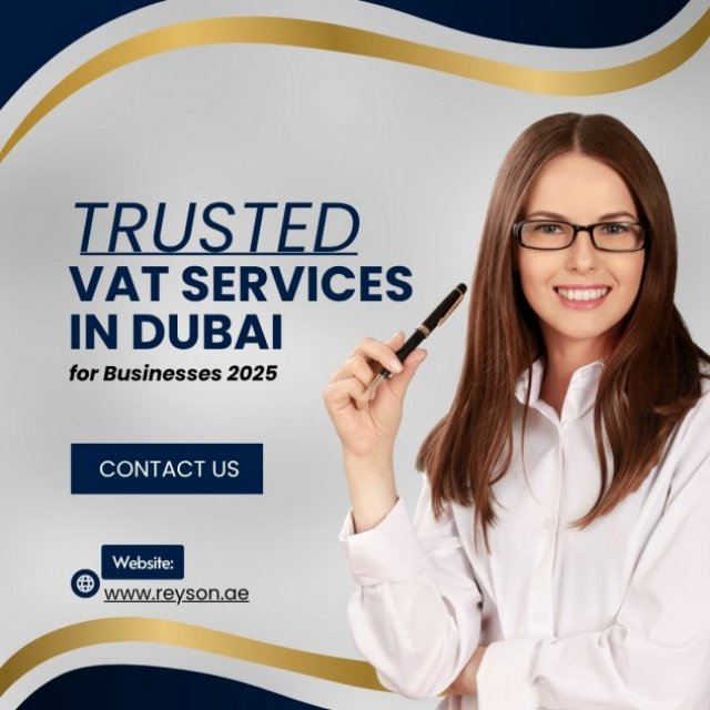 Trusted VAT Services in Dubai for Businesses 2025